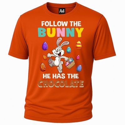 Follow The Bunny He Has The Chocolate Happy Easter Day Great Gift Cooling Performance Crew T-Shirt