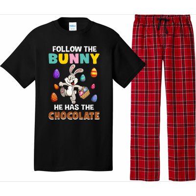 Follow The Bunny He Has The Chocolate Happy Easter Day Great Gift Pajama Set