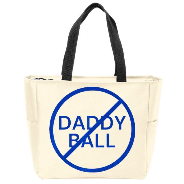 Funny Travel Baseball No Daddy Ball Zip Tote Bag
