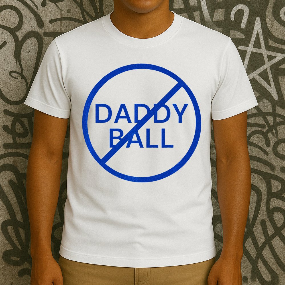 Funny Travel Baseball No Daddy Ball T-Shirt