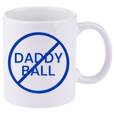 Funny Travel Baseball No Daddy Ball 11oz C Handle Ceramic Mug