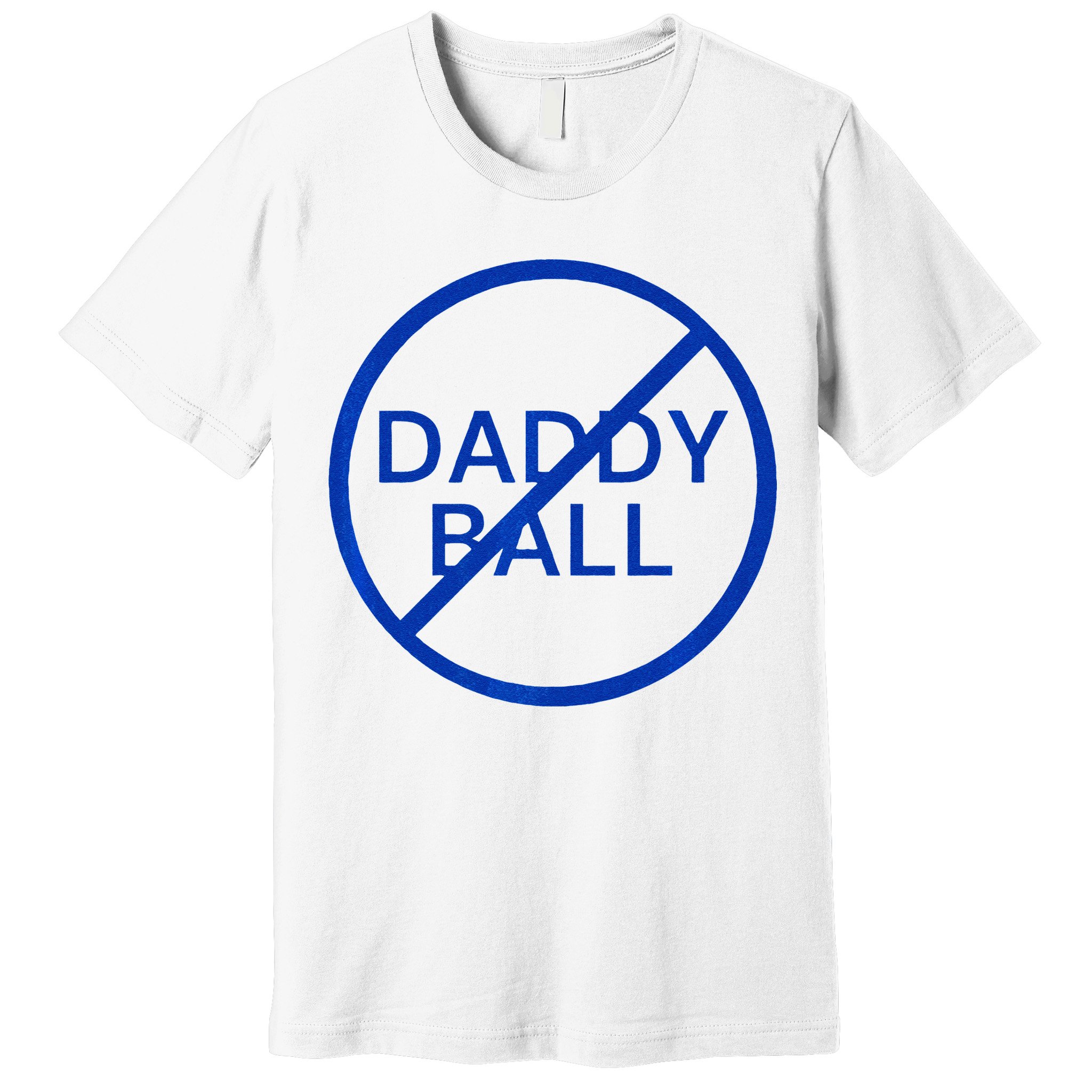 Funny Travel Baseball No Daddy Ball Premium T-Shirt