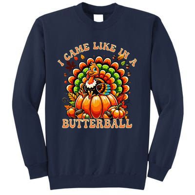 Funny Thanksgiving Butterball Turkey Thanksgiving Costume Tall Sweatshirt