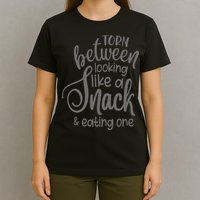 funny Torn Between Looking Like a Snack and Eating One  T-Shirt