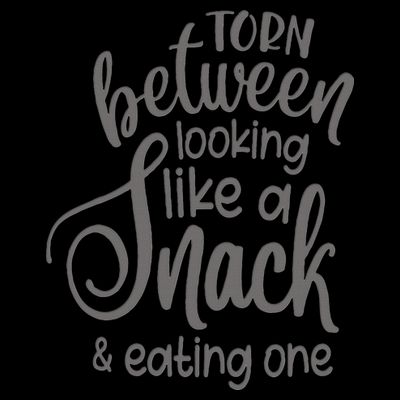 funny Torn Between Looking Like a Snack and Eating One  T-Shirt