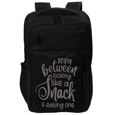 funny Torn Between Looking Like a Snack and Eating One  Impact Tech Backpack