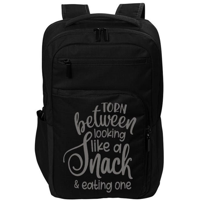 funny Torn Between Looking Like a Snack and Eating One  Impact Tech Backpack