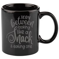 funny Torn Between Looking Like a Snack and Eating One  11oz C Handle Ceramic Mug
