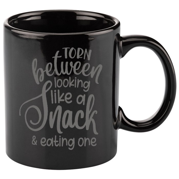 funny Torn Between Looking Like a Snack and Eating One  11oz C Handle Ceramic Mug
