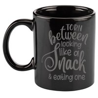 funny Torn Between Looking Like a Snack and Eating One  11oz C Handle Ceramic Mug