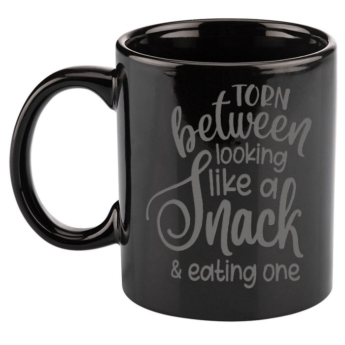 funny Torn Between Looking Like a Snack and Eating One  11oz C Handle Ceramic Mug