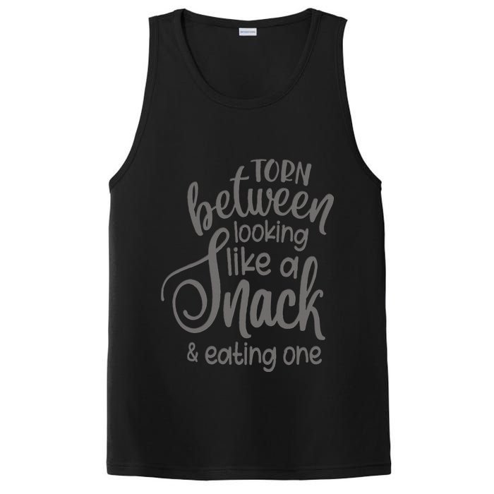 funny Torn Between Looking Like a Snack and Eating One  PosiCharge Competitor Tank