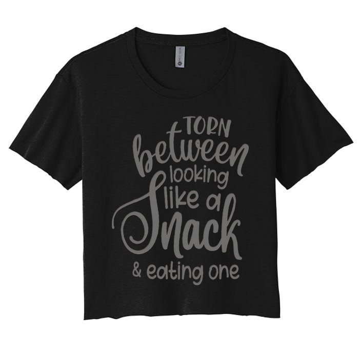 funny Torn Between Looking Like a Snack and Eating One  Crop Top