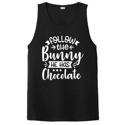 Follow The Bunny He Has The Chocolate Great Gift PosiCharge Competitor Tank