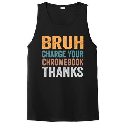 Funny Teachers Bruh Charge Your Chromebook Thanks Humor Gift PosiCharge Competitor Tank