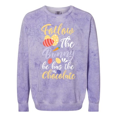 Follow The Bunny He Has The Chocolate Gift Colorblast Crewneck Sweatshirt