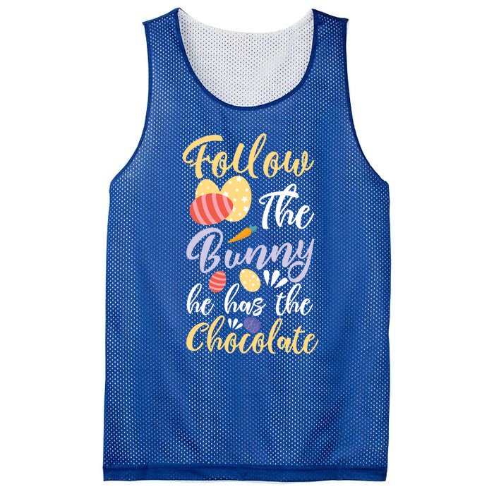 Follow The Bunny He Has The Chocolate Gift Mesh Reversible Basketball Jersey Tank