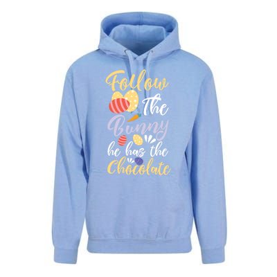 Follow The Bunny He Has The Chocolate Gift Unisex Surf Hoodie