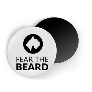 Fear The Beard Funny Schnauzer Lover Magnet