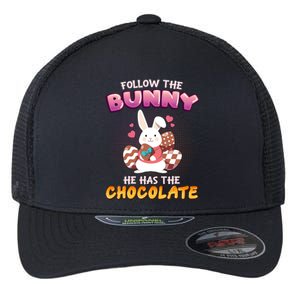 Follow The Bunny He Has The Chocolate Gift Easter Bunny Great Gift Flexfit Unipanel Trucker Cap