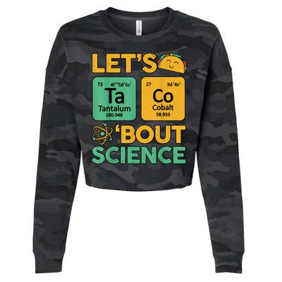 Funny Taco Bout Science Tuesday Chemistry STEM Teacher Cropped Pullover Crew