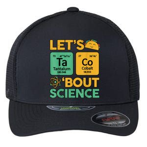 Funny Taco Bout Science Tuesday Chemistry STEM Teacher Flexfit Unipanel Trucker Cap