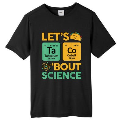 Funny Taco Bout Science Tuesday Chemistry STEM Teacher Tall Fusion ChromaSoft Performance T-Shirt