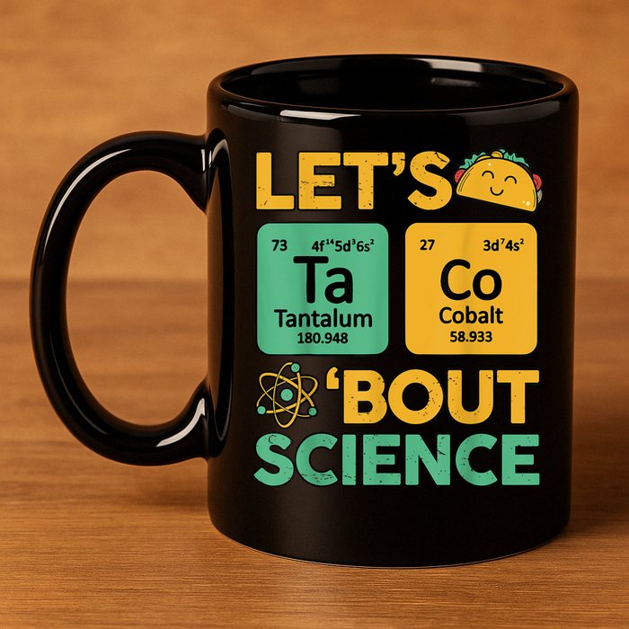 Funny Taco Bout Science Tuesday Chemistry STEM Teacher 11oz C Handle Ceramic Mug