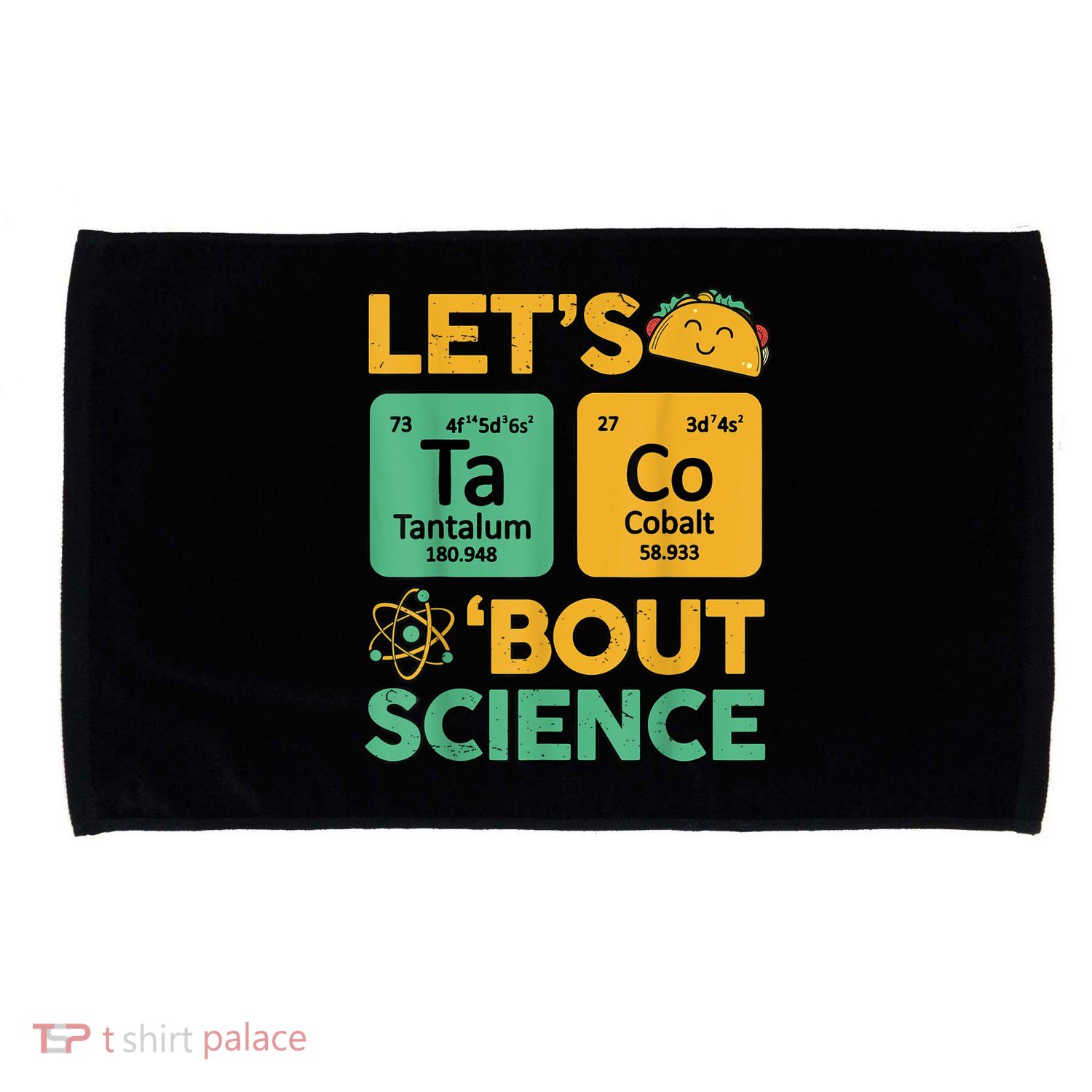 Funny Taco Bout Science Tuesday Chemistry STEM Teacher Microfiber Hand Towel