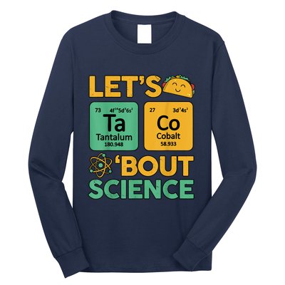 Funny Taco Bout Science Tuesday Chemistry STEM Teacher Long Sleeve Shirt