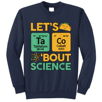 Funny Taco Bout Science Tuesday Chemistry STEM Teacher Sweatshirt