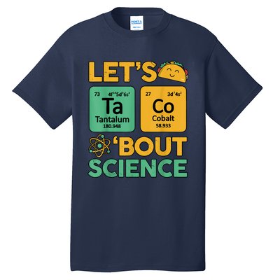 Funny Taco Bout Science Tuesday Chemistry STEM Teacher Tall T-Shirt