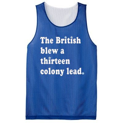 Funny The British Blew A Thirteen Colony Lead Mesh Reversible Basketball Jersey Tank