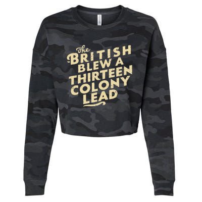 Funny The British Blew A Thirteen Colony Lead Cropped Pullover Crew