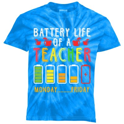 Funny Teacher Battery Life Teacher Battery Life Of A Teacher Meaningful Gift Kids Tie-Dye T-Shirt