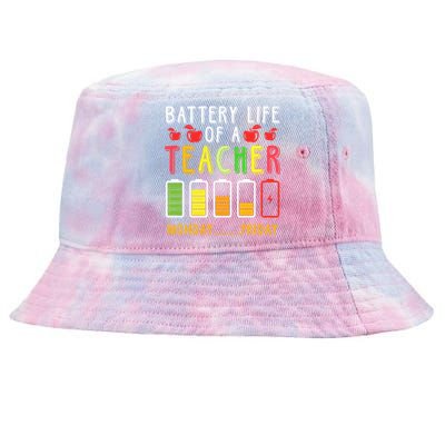 Funny Teacher Battery Life Teacher Battery Life Of A Teacher Meaningful Gift Tie-Dyed Bucket Hat