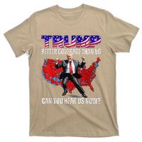 Funny Trump Better Coverage Than 5g Can You Hear Us Now T-Shirt