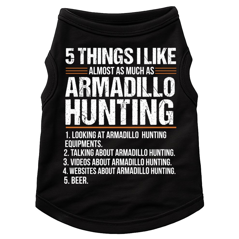Funny Things Beer Armadillo Possum Hunting Hunter Beer Gift Cute Gift Doggie Tank