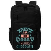 Follow The Bunny He Has Chocolate Funny Easter Impact Tech Backpack