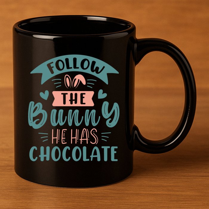 Follow The Bunny He Has Chocolate Funny Easter 11oz C Handle Ceramic Mug