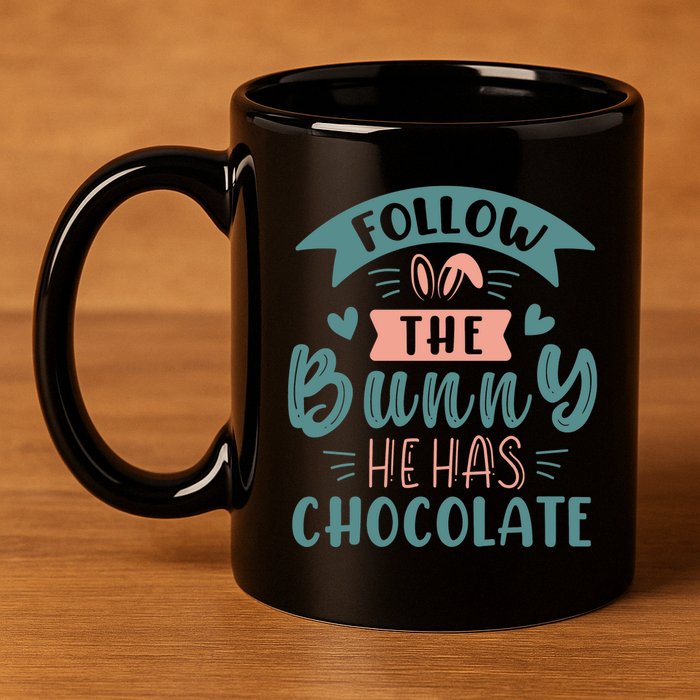 Follow The Bunny He Has Chocolate Funny Easter 11oz C Handle Ceramic Mug