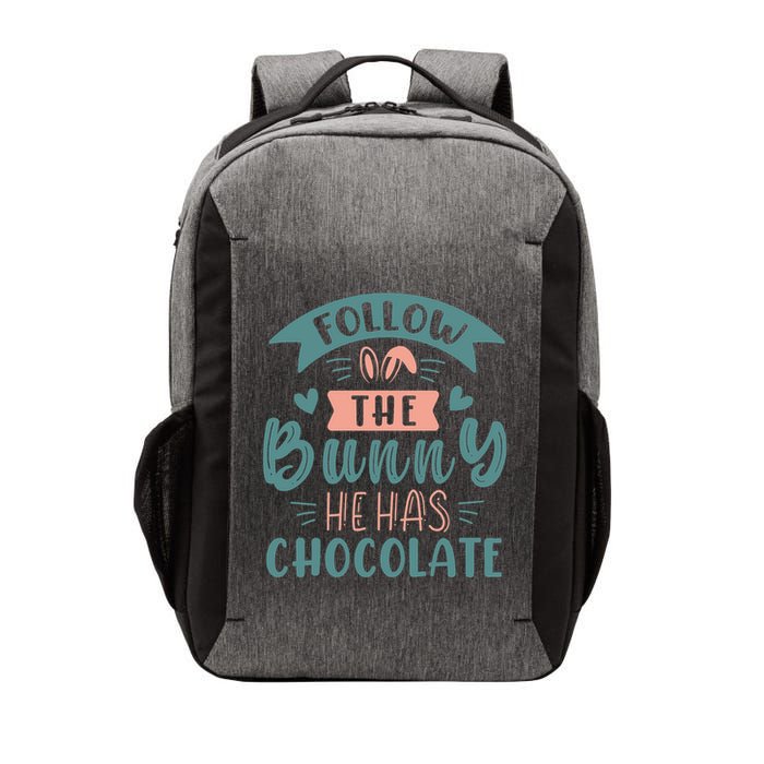 Follow The Bunny He Has Chocolate Funny Easter Vector Backpack