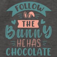 Follow The Bunny He Has Chocolate Funny Easter Vector Backpack