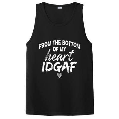 From The Bottom Of My Heart IDGAF PosiCharge Competitor Tank