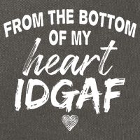From The Bottom Of My Heart IDGAF Cotton Canvas Backpack