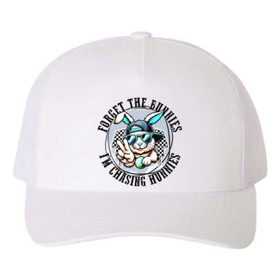 Forget The Bunnies IM Chasing Hunnies Easter Bunny Boy Yupoong Adult 5-Panel Trucker Hat