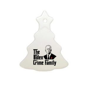 Funny The Biden Crime Family Anti Biden Liberals Democrats Ceramic Tree Ornament