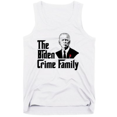 Funny The Biden Crime Family Anti Biden Liberals Democrats Tank Top