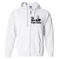 Funny The Biden Crime Family Anti Biden Liberals Democrats Full Zip Hoodie