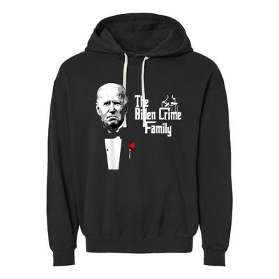 Funny The Biden Crime Family Anti Biden Liberals Democrats Garment-Dyed Fleece Hoodie